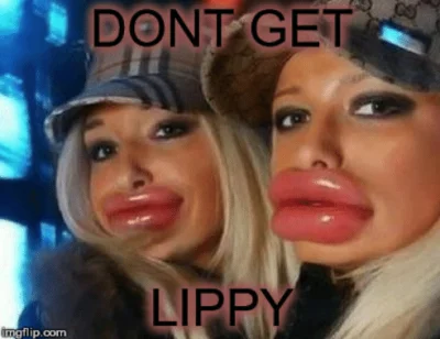 Minikus - @RoKub: 
she got lippy
never go full lippy