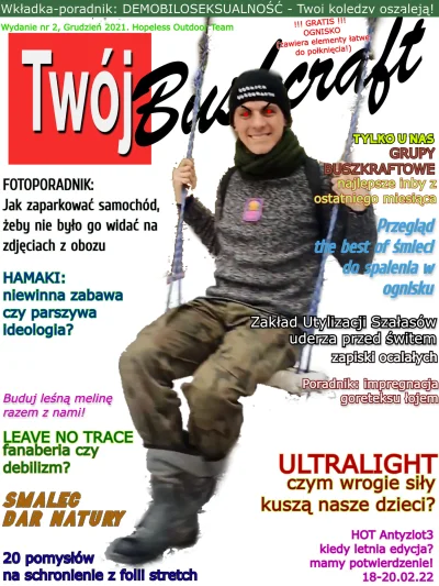 42315 - Już jest nowy numer Twój #bushcraft od Hopeless Outdoor Team ( ͡° ͜ʖ ͡°)