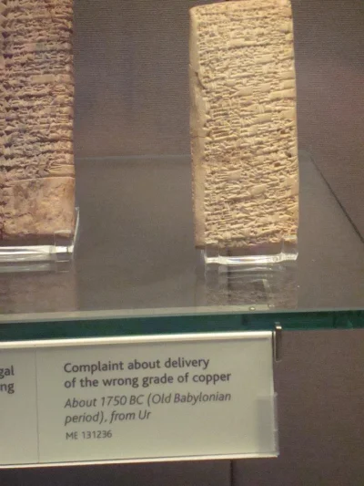 qew12 - Najstarsza znana skarga na świecie, 1750 p.n.e., Babilon:

SPOILER
SPOILER...