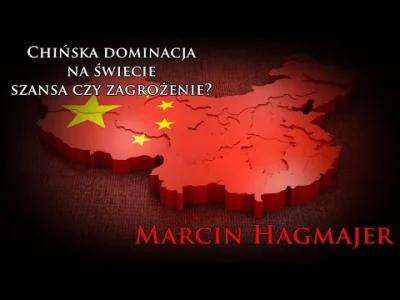 Martwiak - Chińska dominacja - szansa czy zagrożenie? - Marcin Hagmajer NAI

#chiny...