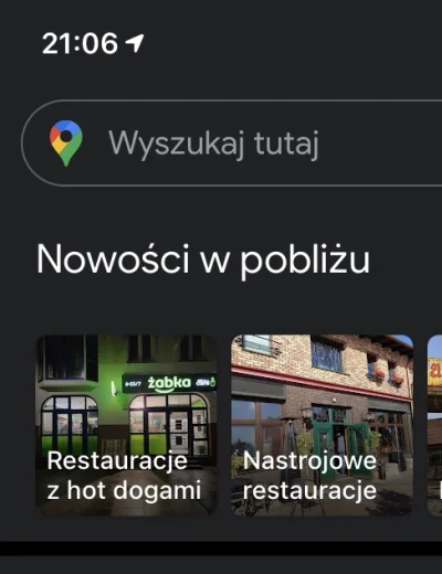 2cool2beAgod - O w końcu dodali na mapy Google restauracje z hot dogami xD


#zabka #...