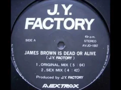 bscoop - J.Y. Factory - James Brown Is Dead Or Alive!?!? [Japonia, 1992]
#zlotaerara...