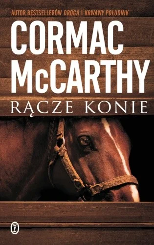 s.....w - 135 + 1 = 136

Tytuł: Rącze konie
Autor: Cormac McCarthy
Gatunek: literatur...