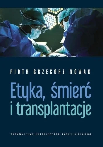 rassvet - 193 + 1 = 194

Tytuł: Etyka, śmierć i transplantacje
Autor: Piotr Grzego...