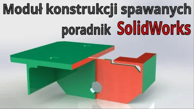 InzynierProgramista - Szybkie tworzenie konstrukcji spawanych w SolidWorks CAD 3D | p...