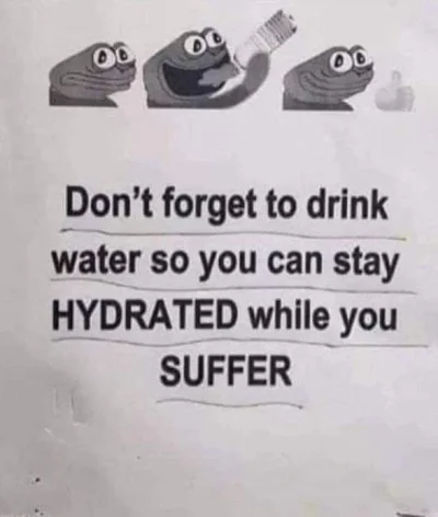 joybubbles - Nie zapomnijcie o piciu wody ziomeczki.