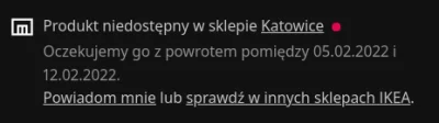 bruuh - @raz-dwa-trzyy: aż wszedłem za ciebie na ikea.pl i sprawdziłem