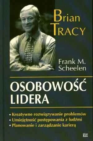 konik_polanowy - 240 + 1 = 241

Tytuł: Osobowość lidera
Autor: Frank M. Scheelen, Bri...