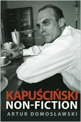 Dziadekmietek - 254 + 1 = 255

Tytuł: Kapuściński non-fiction
Autor: Artur Domosławsk...