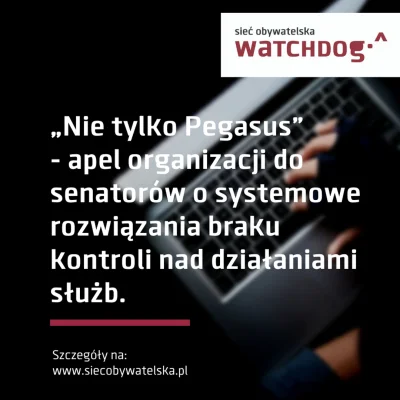 WatchdogPolska - Senat przyjrzy się korzystaniu przez polskie służby z oprogramowania...