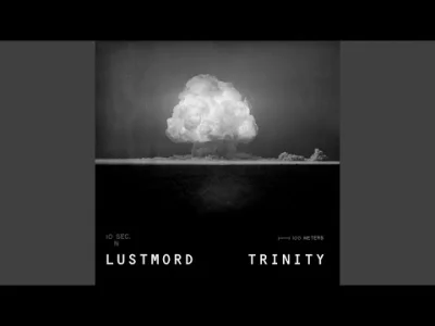 Robciqqq - Lustmord - A New Dawn: Hiroshima

#muzyka #darkambient #ambient #lustmor...