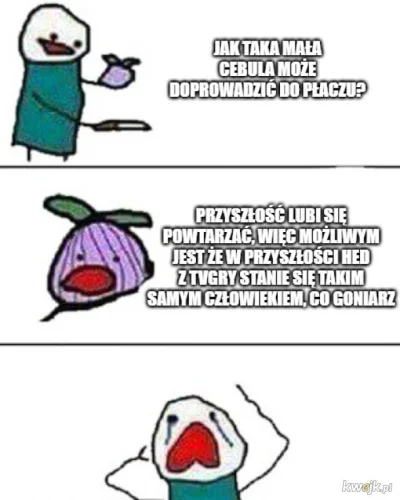 Kagernak - Stary mem sprzed chyba 2 lat. Może się nie spełni, mawet patrząc co jest n...