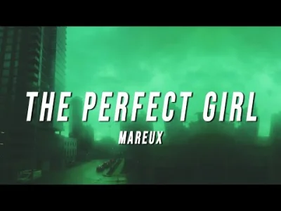 wielkienieba - Mareux - The Perfect Girl (TikTok Remix) #TikTok #ThePerfectGirl #stra...