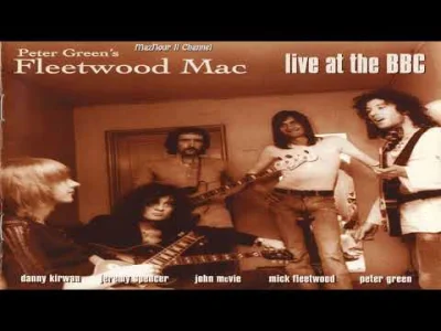 daftie123 - Polecam, świetny kawałek starego rocka!
#rock #fleetwoodmac #petergreen ...