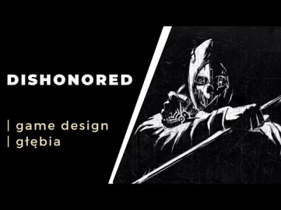 gry-sa-sztuka - Cześć, jakoś w wakacje trafiła mi się promocja na Dishonored razem z ...