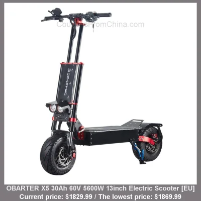 n____S - OBARTER X5 30Ah 60V 5600W 13inch Electric Scooter [EU]
Cena: $1829.99 (najn...