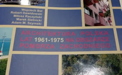 Sosnam - @dorotka-wu: Zainteresowanym architekturą czasów słusznie minionych Szczecin...