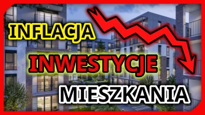 telchina - Nie inwestuj w Mieszkania. Inwestowanie w czasie inflacji. Analiza rynku m...