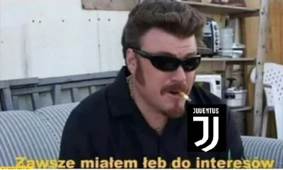 francopolo - @realbs: Juve może nie iść ostatnio piłkarsko ale zawsze mieli łeb do in...