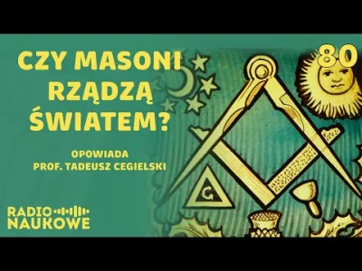 s.....s - Masoneria – historia, rytuały i całkiem jawne tajemnice | prof. Tadeusz Ceg...