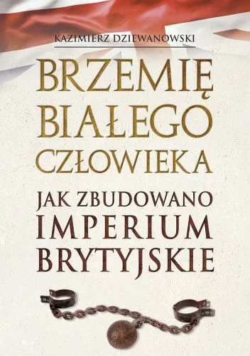 Kranuwa - 480 + 1 = 481

Tytuł: Brzemię białego człowieka. Jak zbudowano Imperium Bry...