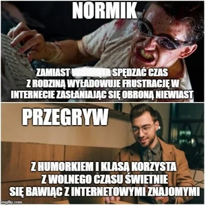 P.....D - #przegryw #bekaznormictwa