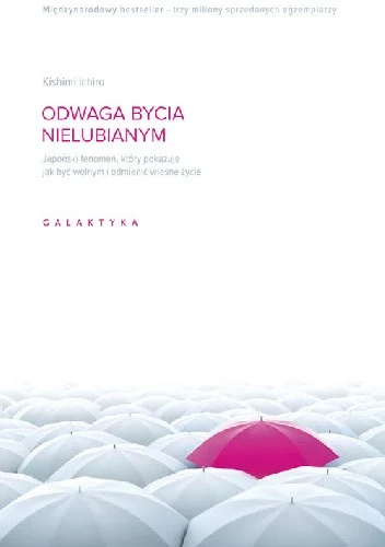 faramka - 509 + 1 = 510

Tytuł: Odwaga bycia nielubianym. Japoński fenomen, który pok...