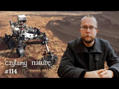LukaszLamza - Czytamy naturę #114 | Robotyczny chemik na Marsie - Inteligentna pateln...