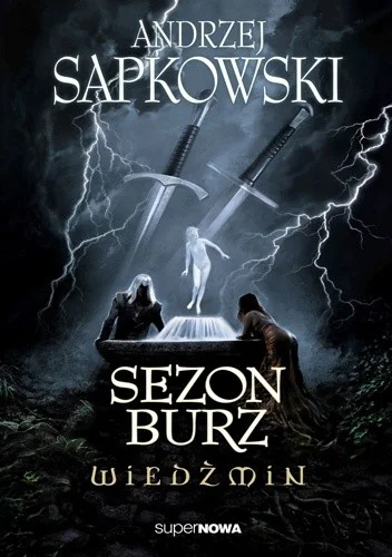 Xorcism - 577 + 1 = 578

Tytuł: Sezon burz
Autor: Andrzej Sapkowski
Gatunek: fantasty...