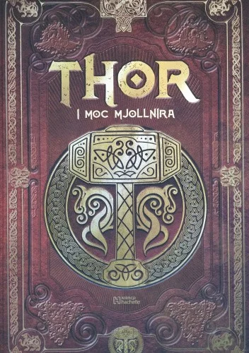 Xorcism - 578 + 1 = 579

Tytuł: Thor i moc Mjollnira
Autor: Laia San José Beltrán, Se...