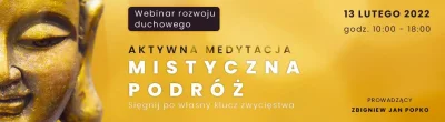 groby23 - WARSZTATY ROZWOJU DUCHOWEGO

JUŻ 13 lutego ’22 (NIEDZIELA)

„Mistyczna ...