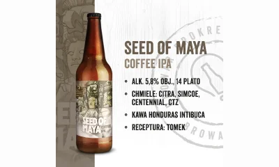 von_scheisse - Kawowe IPA Seed of Maya to najnowsze piwo z Browaru Brokreacja. To dru...