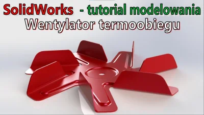 InzynierProgramista - Modelowanie 3D w SolidWorks - poradnik i podstawy modelowania k...