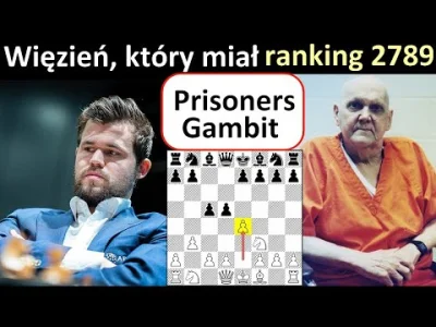 szachmistrz - SZACHY 429# Więzień, który miał ranking 2789, historia tego człowieka t...