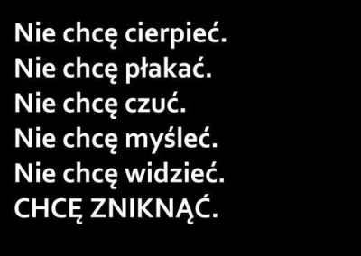 Maciek223 - Chce zobaczyć ciemność jak wstanę 
#depresja #samotnosc #przegryw