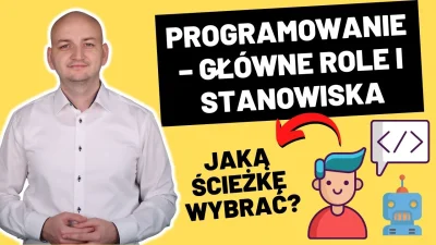 kazik- - Ścieżka Zawodowa Programisty – Jakie Stanowiska i Role Można Wyróżnić w Firm...