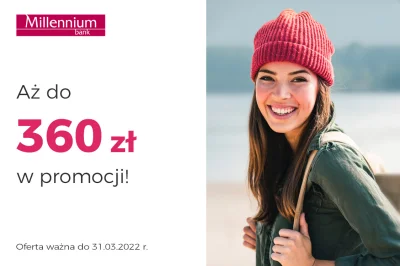 Goodie_pl - Dołącz do Klientów Banku Millenium i zyskaj nawet 360 zł. Otwórz online K...