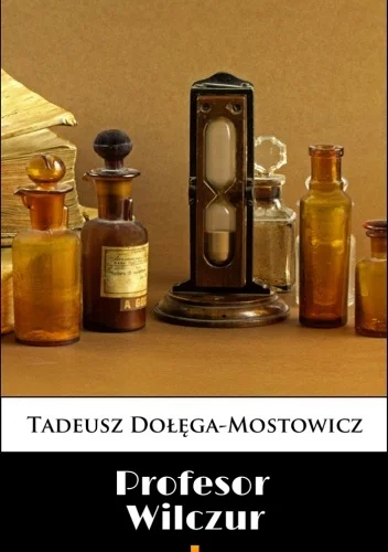 ali3en - 702 + 1 = 703

Tytuł: Profesor Wilczur
Autor: Tadeusz Dołęga-Mostowicz
G...