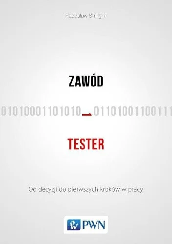 DerMirker - 706 + 1 = 707

Tytuł: Zawód tester
Autor: Radosław Smilgin
Gatunek: infor...