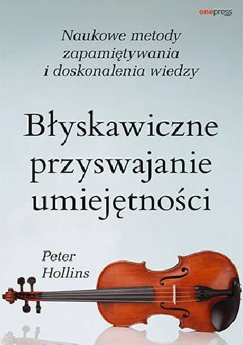 ali3en - 751 + 1 = 752

Tytuł: Błyskawiczne przyswajanie umiejętności. Naukowe meto...