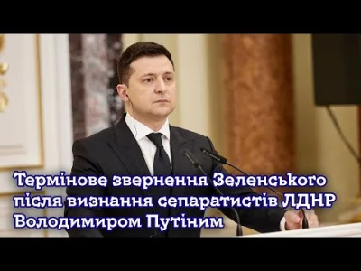Igorczyk - Pilny apel Zełenskiego po uznaniu przez Putina separatystów LDPR. 21.02.20...