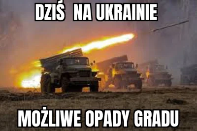 maro-grzechotnik - Dla odmiany prognoza pogody na dziś 
#ukraina #wojna #rosja #pogo...