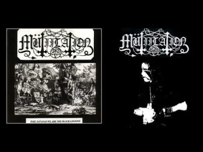 wataf666 - Mütiilation - Hail Satanas We Are the Black Legions

#metal #blackmetal ...