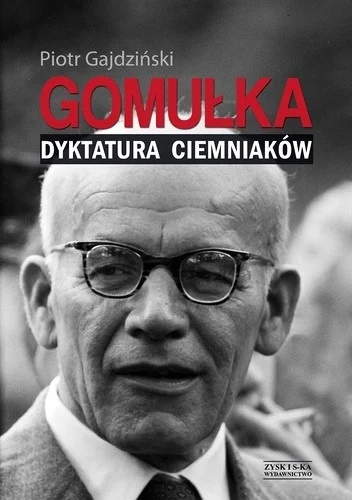 pan_kleks8 - 795 + 1 = 796

Tytuł: Gomułka. Dyktatura ciemniaków
Autor: Piotr Gajdziń...