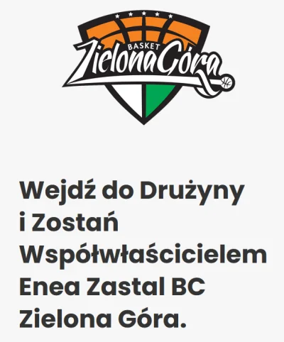 sayan - Można wsprzeć klub kupując akcje: https://www.emisja.basketzg.pl/