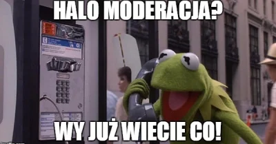 e.....u - zaplusujcie moderację, za to że skutecznie ostatnio radzi sobie z onucami (...