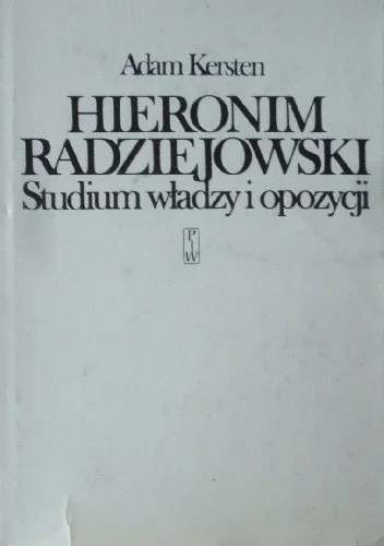 Balcar - 825 + 1 = 826

Tytuł: Hieronim Radziejowski. Studium władzy i opozycji
Autor...