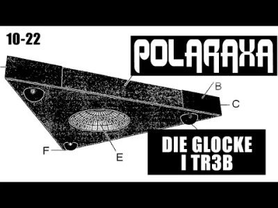 Kam3l - Polaraxa 10-22: Die Glocke i TR3b

#ufo #uap #polaraxa