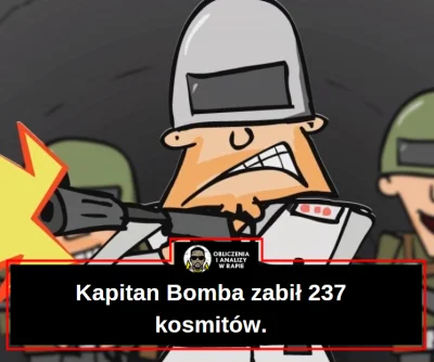 ObliczeniaiAnalizywRapie - Ilu kosmitów zabił Kapitan Bomba?

„Kapitan Bomba” to je...