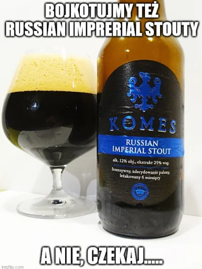 Pedrobodo - #pdk

"Imperial stout, zwany także „Russian Imperial Stout” (zaś po pol...